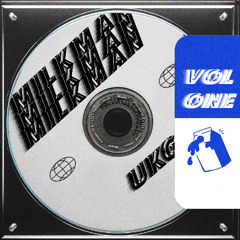 Milkman UKG Vol.1