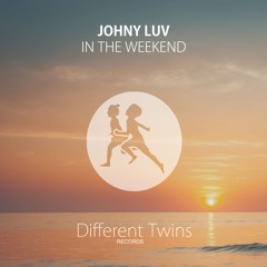 Johny Luv - In The Weekend
