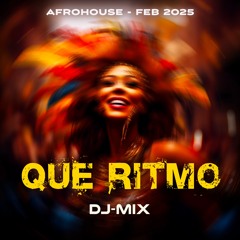 Que Ritmo - DJ Mix (afrohouse, latin, cumbia)