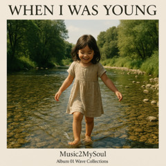 When I Was Young