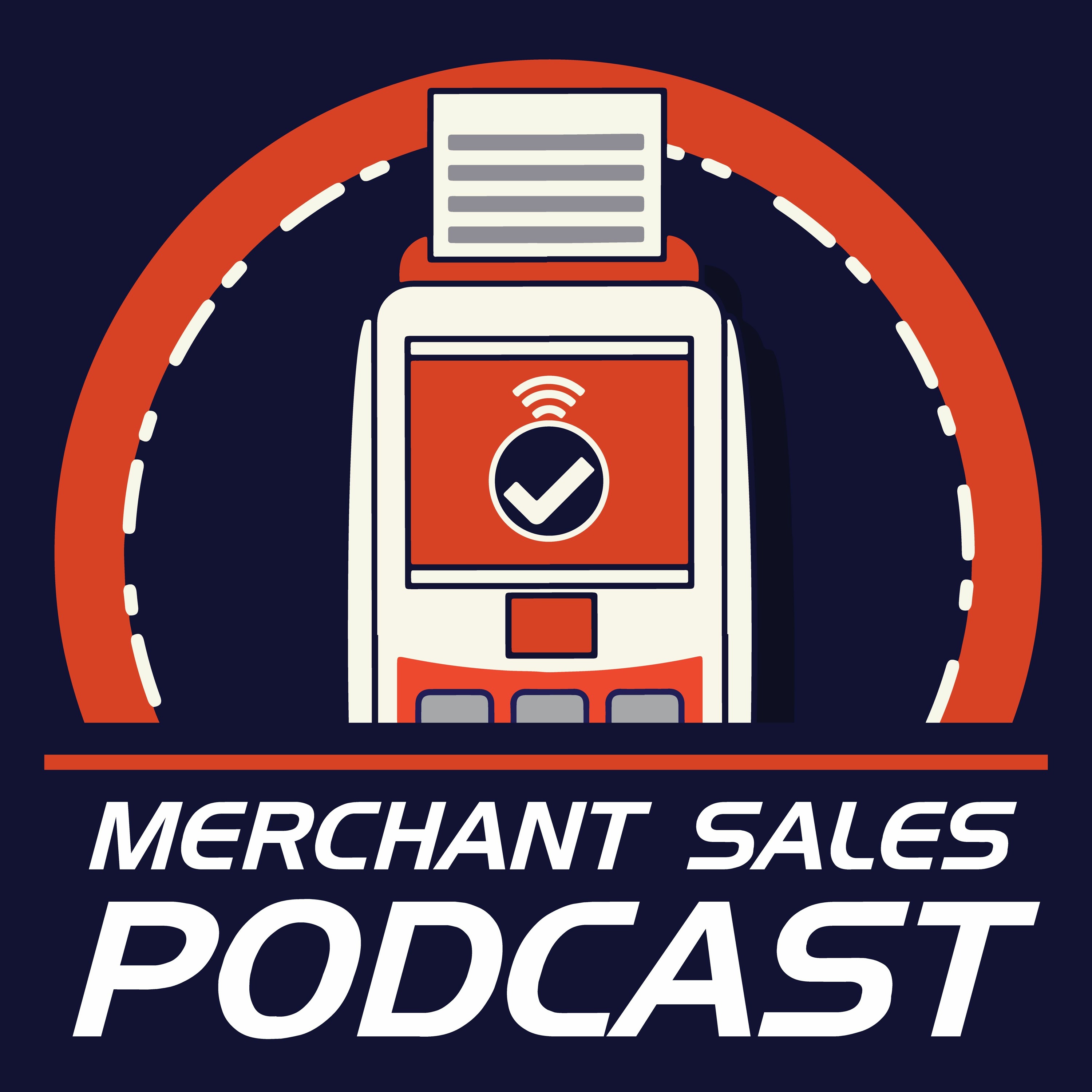 Merchant Sales Podcast