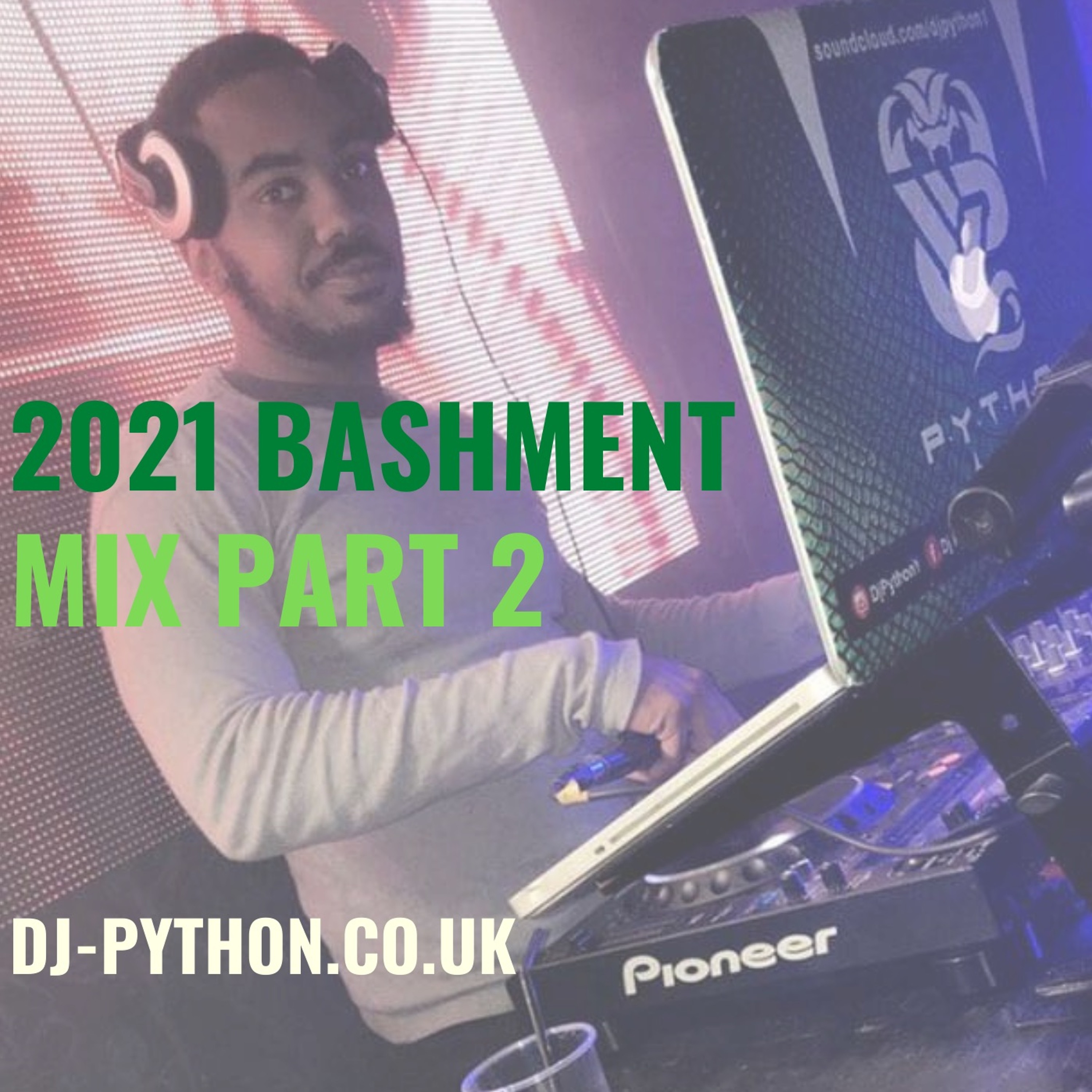 Dj Python - 2021 Bashment / Dancehall Part 2 episode artwork
