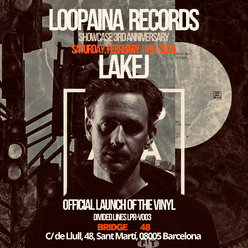 Lakej / Loopaina Records 3rd Anniversary Showcase