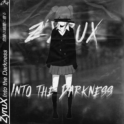 Into the Darkness