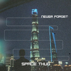 Never Forget  (free download)