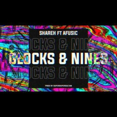 Glocks and Nines | Shareh ft Afusic Official Audio