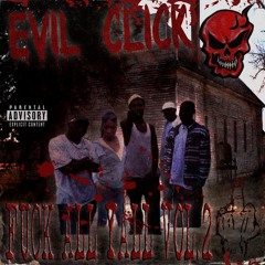 EVIL CLICK - FUCK ALL YALL VOL. 2