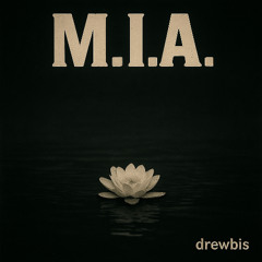 M.I.A.