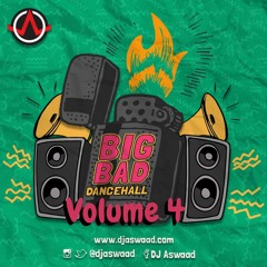 Big Bad Dancehall Vol 4