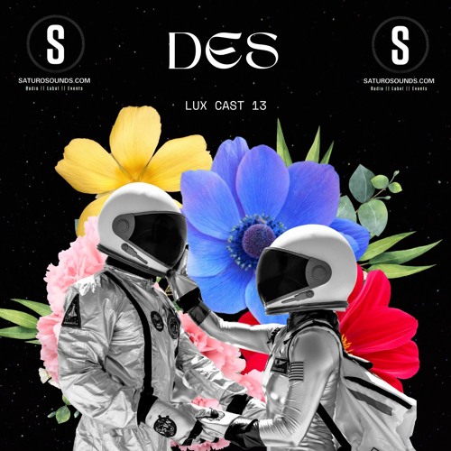 Lux Cast Presents DES [EP 13]
