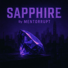 Mentorrupt - SAPPHIRE #1