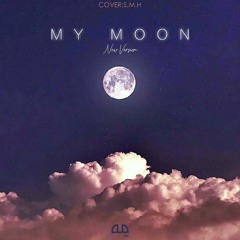 My Moon(New Version)