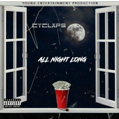 ALL NIGHT LONG (PRO. BY. FRESH KXNG. MIXED & MASTERED BY. VEGA-MAIN)