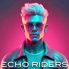 Echo Riders - Take Me Back