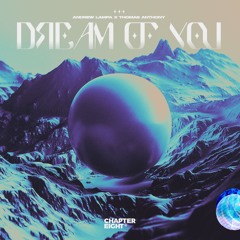 Andrew Lampa & Thomas Anthony - Dream Of You