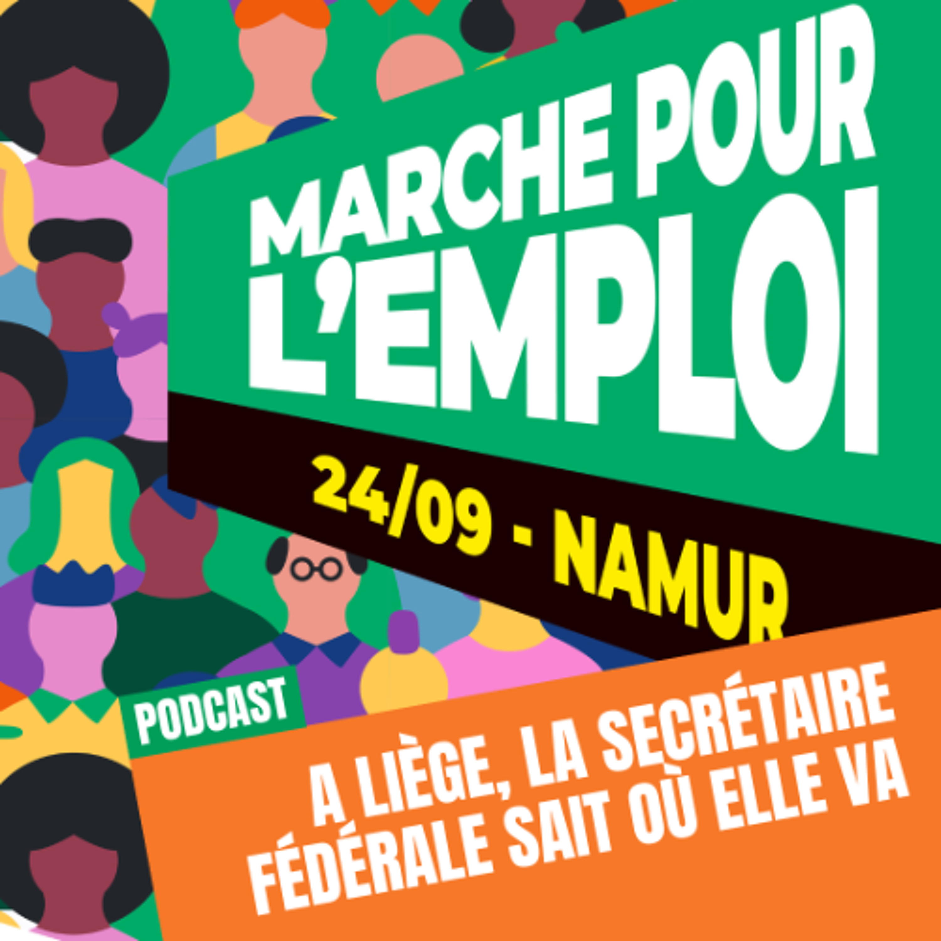 Ce 24 septembre, la Wallonie sera dans les rues de Namur episode artwork