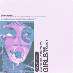 THE PRODIGY - GIRLS (fvrina remix)