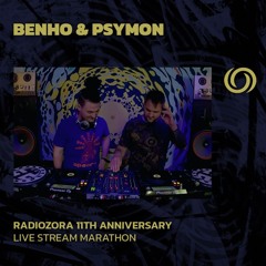 BENHO & PSYMON | RadiOzora 11th Anniversary Live Stream Marathon | 05/10/2024