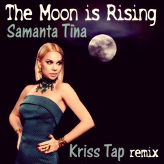 Samanta Tīna - The Moon is Rising (Kriss Tap Remix) (Eurovision 2021 - Latvia)