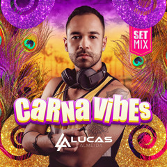 CARNAVIBES - DJ LUCAS ALMEIDA