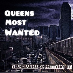 Queens Most Wanted (ft.Gabby Clutch)