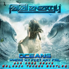 Oceans - Where My Feet May Fail (Ash Cook Heavy Melodic Techno Bootleg) **FREE DOWNLOAD**