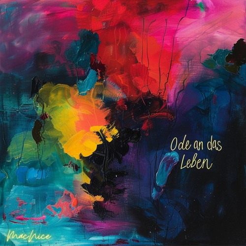 MacNice - Ode An Das Leben