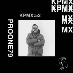 KPMX:52 - ProOne79