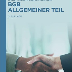 [PDF READ ONLINE] BGB Allgemeiner Teil (De Gruyter Studium) (German Edition)