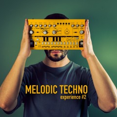 Melodic Techno Experience Ep.02 (High-Energy)