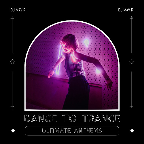 DJ MAV R - Dance To Trance