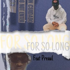 Shey B Feat Prevail - For So Long