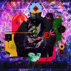 Uplifting - Technological Shaman