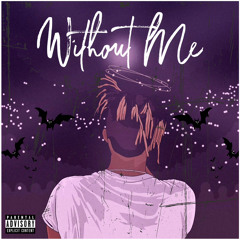 WITHOUT ME