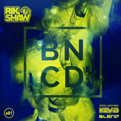 Kev B - BNCD Special Guest Mix
