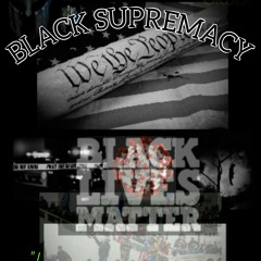 BLACK SUPREMACEY pt.1 NO FEAR