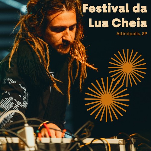 SET // Afterclapp @ Festival Da Lua Cheia (Altinópolis, SP)