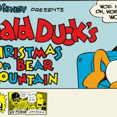 CHRISTMAS on Bear Mountain! Carl Barks GIVES Us UNCLE SCROOGE's 1st Appearance!