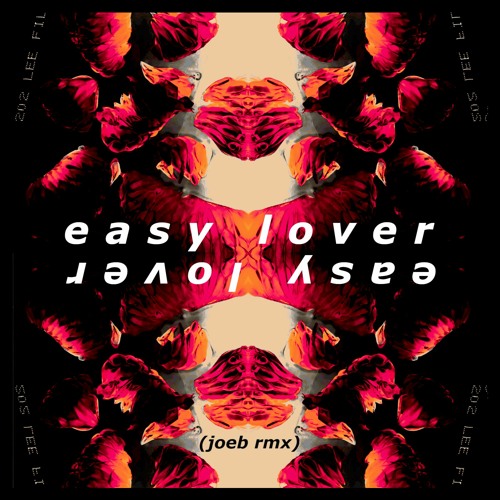 Easy Lover (JoeB remix) [FREE DL]