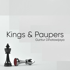 Kings and Paupers