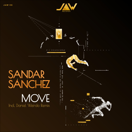 PREMIERE: Sandar Sánchez - Move [Jannowitz Records]