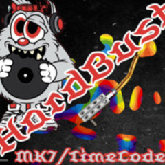 HARDBUST Estrenando MK7/TimeCode  19-11-2024