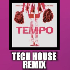 MARSHMELLO, YOUNG MIKO - TEMPO (Jaylem Tech House Remix)