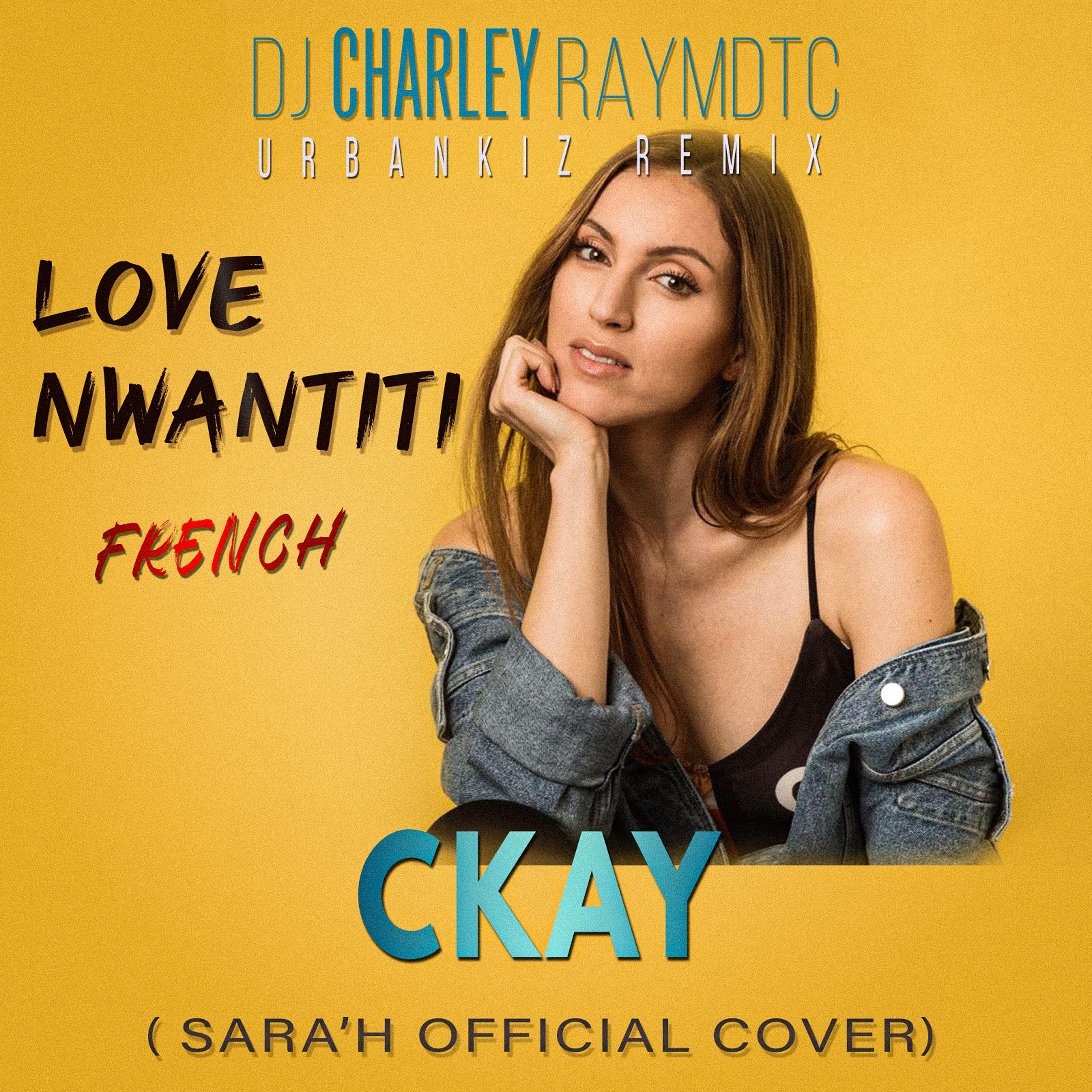 הורד CKay - Love Nwantiti (French Urbankiz Edit)