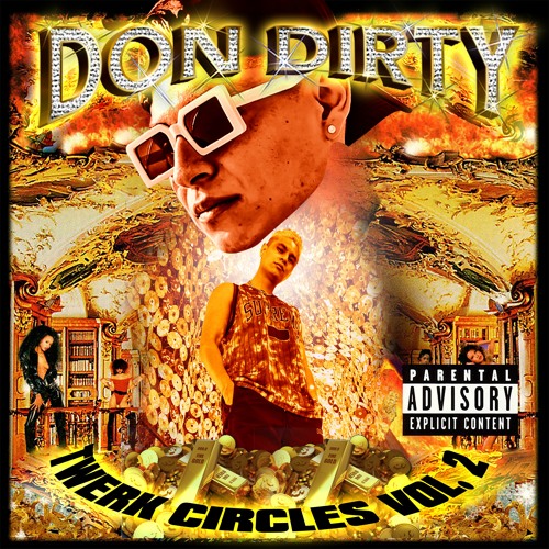 Don Dirty - Twerk Circles Vol. 2