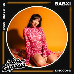 The Disco Express: Guest Mix Series