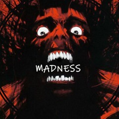 Madness (Original Mix) FREE DOWNLOAD