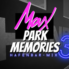 Maxpark Memories 3