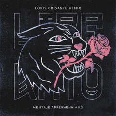 ME STAJE APPENNENN' AMÒ - Loris Crisante Remix