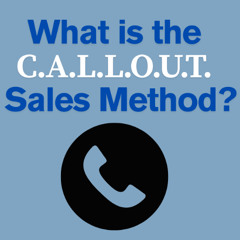 Use The C.A.L.L.O.U.T. Cold Call Method to Grow Sales